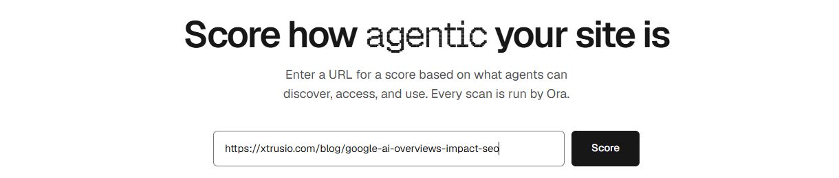 Is Agentic with the full Xtrusio article URL entered beside the Score button.