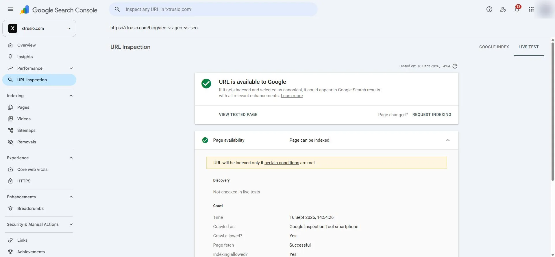September 16 2026 Google Search Console live test for the same exact Xtrusio SEO AEO GEO article URL, showing conditional index eligibility, crawl access and successful fetch